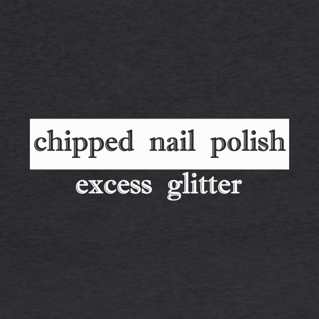 chipped nail polish excess glitter by NotComplainingJustAsking